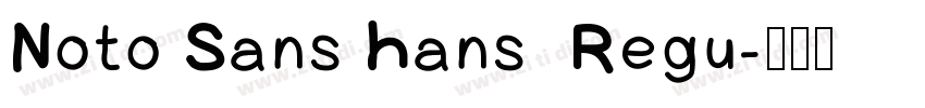 Noto Sans Hans  Regu字体转换